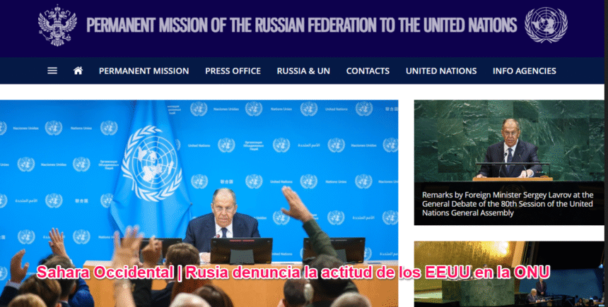 Rusia estuvo dispuesta a vetar el borrador si no se retiraba la referencia al plan marroquí como “única solución” en la resolución sobre el Sáhara Occidental