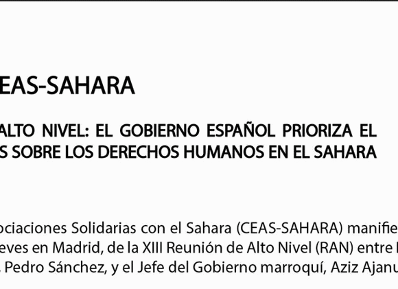 asdfgdsewaedsfg EL GOBIERNO ESPAÑOL PRIORIZA EL COMERCIO CON MARRUECOS SOBRE LOS DERECHOS HUMANOS EN EL SAHARA OCCIDENTAL | Comunicado de CEAS-SAHARA