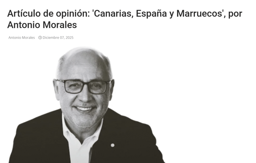 Morales alerta: Canarias y el Sáhara, las grandes sacrificadas del pacto España–Marruecos