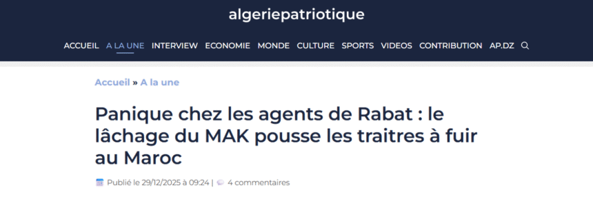 Panique chez les agents de Rabat : le lâchage du MAK pousse les traitres à fuir au Maroc – algerie patriotique
