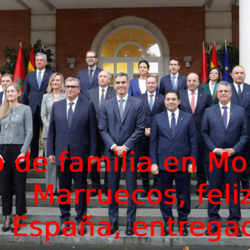 fdghretryertyrt (1) LA FAMILIA FELIZ DE MONCLOA: sonrisas para Rabat, silencio para el Sáhara
