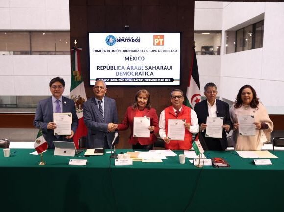 Diputados del PT presentan plan de trabajo del Grupo de Amistad México-República Árabe Saharaui Democrática 