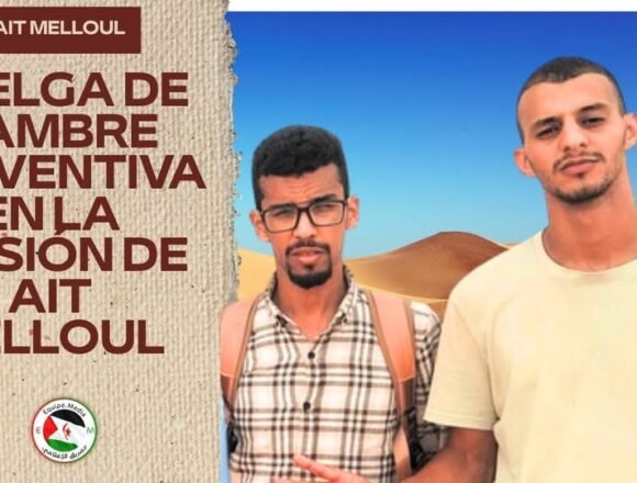 Equipe Media: Huelga de hambre preventiva de los dos estudiantes y presos civiles saharauis en Ait Melloul (Marruecos)