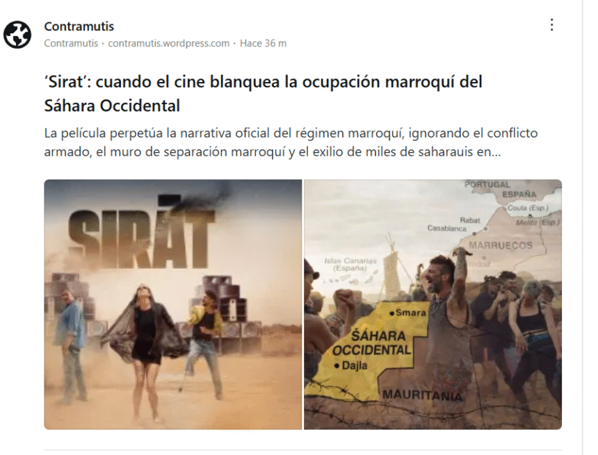 ‘Sirat’ perpetúa la narrativa oficial del régimen marroquí, ignorando el conflicto armado, el muro de separación marroquí y el exilio de miles de saharauis en campamentos de refugiados