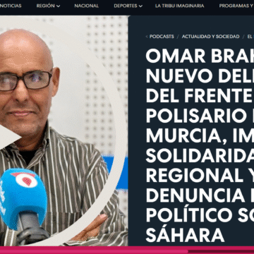 Omar Brahim, nuevo delegado del Frente Polisario en Murcia, impulsa la solidaridad regional y denuncia el giro político sobre el Sáhara – Onda Regional