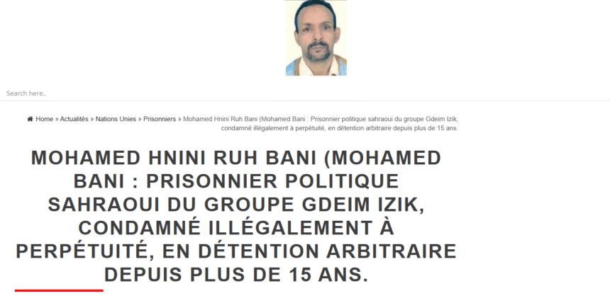 El caso de Mohamed Bani: quince años de detención arbitraria y tortura contra un preso político saharaui de Gdeim Izik | AFAPREDESA