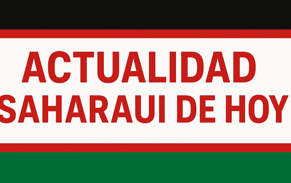 sxdcfgvhjk,l. Noticias del SAHARA OCCIDENTAL – 7/1/2026– La Actualidad Saharaui