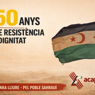50 anys de la República Àrab Sahrauí Democràtica: La dignitat que no es rendeix | ACAPS Catalunya