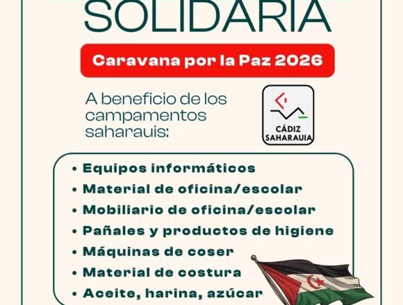 Cartel_Recogida Cádiz Saharauia lanza campaña solidaria para la ‘Caravana por la Paz 2026’ · Cádiz Noticias
