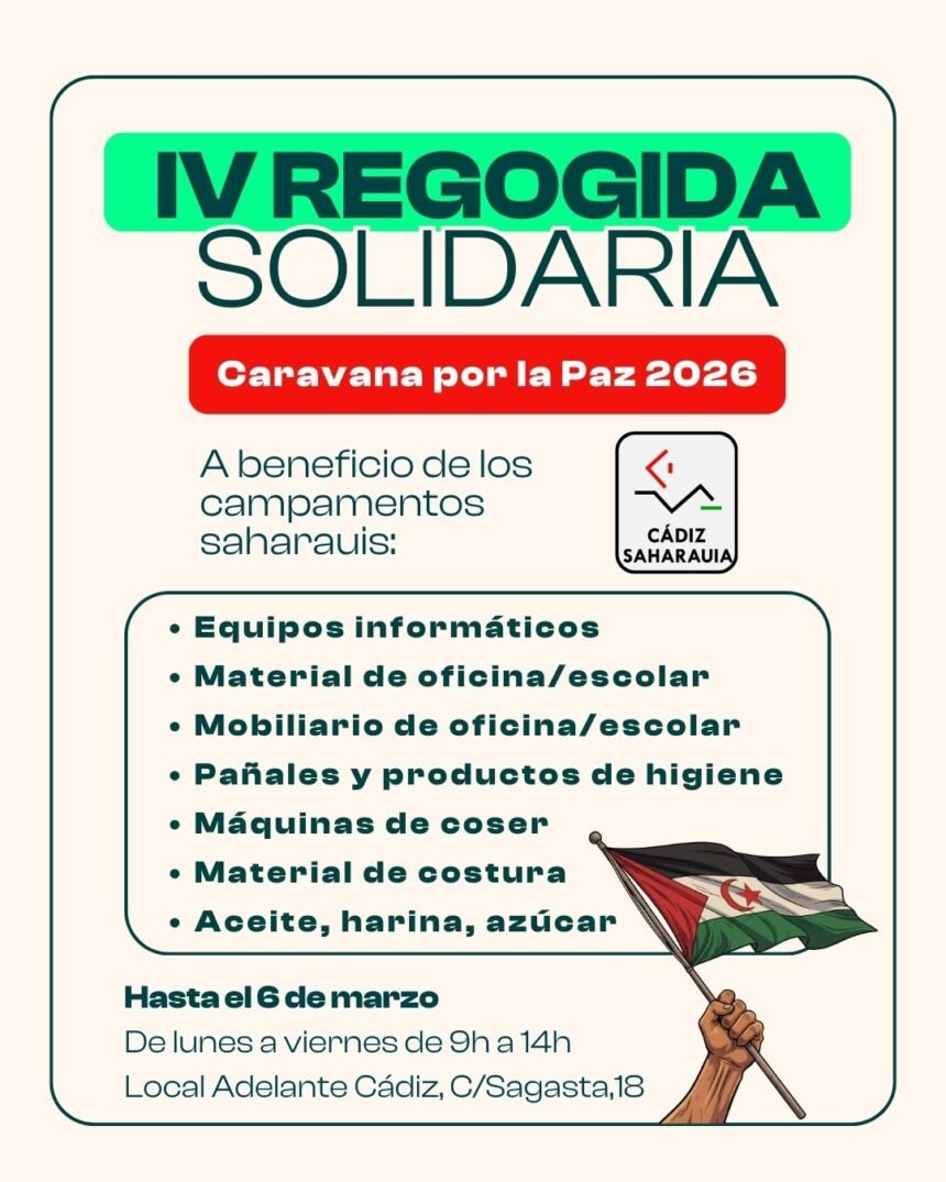 Cartel_Recogida Cádiz Saharauia lanza campaña solidaria para la ‘Caravana por la Paz 2026’ · Cádiz Noticias