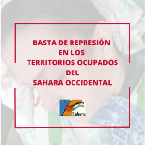 represion_sahara_2021-min-300x300-1 Organizaciones españolas reclaman derecho del pueblo saharaui a la autodeterminación | Sahara Press Service (SPS)