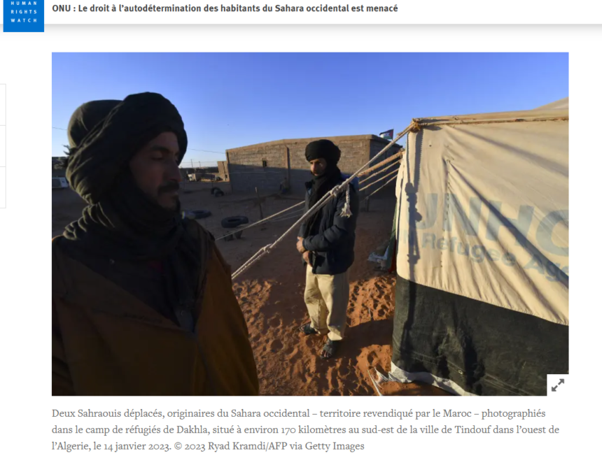 Human Rights Watch alerte : l’autodétermination du Sahara occidental menacée par le nouveau cadre de négociation