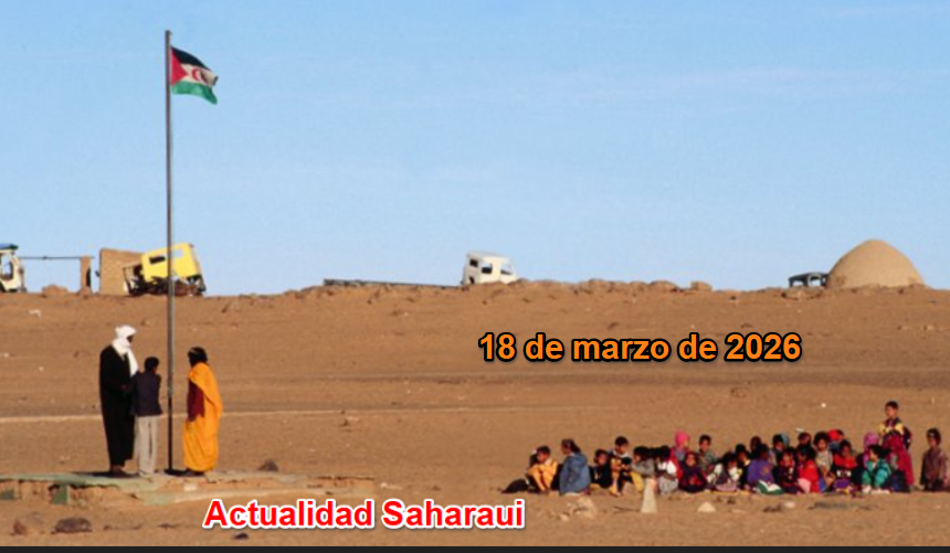 Noticias del Sáhara Occidental hoy (18 de marzo): Marruecos, UE y expolio de recursos