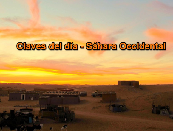 Claves del día – 23 de marzo de 2026: qué está pasando hoy en el Sáhara Occidental
