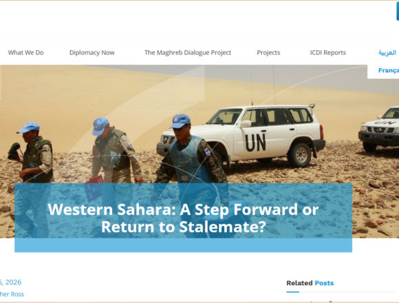 Christopher Ross et le nouveau moment diplomatique du Sahara occidental : entre relance des négociations et question centrale de l’autodétermination