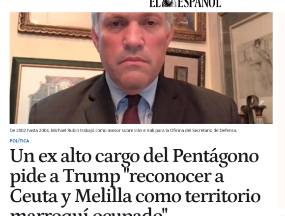 Un analista estadounidense propone reconocer Ceuta y Melilla como “territorios marroquíes” en medio del debate geopolítico sobre España y Marruecos