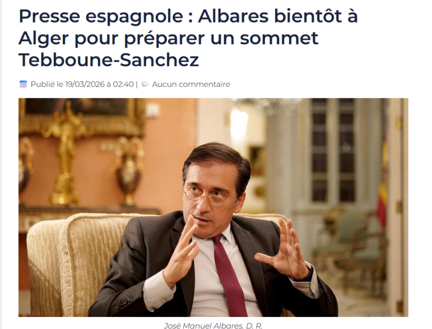 El viaje de Albares a Argel confirma el intento de España de recomponer su relación con Argelia tras el giro sobre el Sáhara Occidental