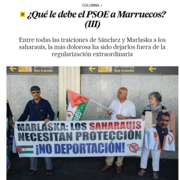 ¿Qué le debe el PSOE a Marruecos? Entre la opinión y los hechos recientes