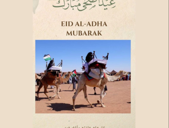 El Eid al-Adha vuelve a recordar que el pueblo saharaui sigue dividido entre el exilio, la ocupación y la resistencia