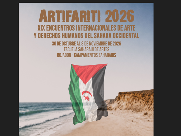 artidariti ARTifariti 2026 abre convocatoria: “Utopías saharauis”, del 30 de octubre al 8 de noviembre