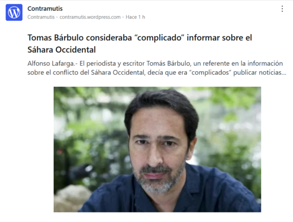 contramutisBarbulo LECTURA RECOMENDADA | «Contramutis» recupera la advertencia de Tomás Bárbulo sobre informar del Sáhara Occidental