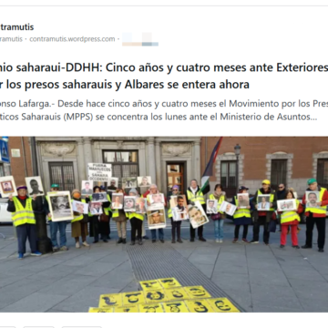 contramutisjulio2026 Crónica mensual de CONTRAMUTIS | Cinco años y cuatro meses reclamando libertad para los presos saharauis… y Albares dice que «no sabía nada»