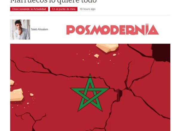 LECTURA RECOMENDADA | Taleb Alisalem: «Marruecos lo quiere todo»