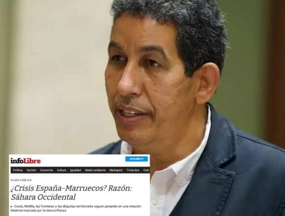 El Sáhara Occidental no puede ser la excusa: Abdulah Arabi señala lo que España no quiere ver en su relación con Marruecos