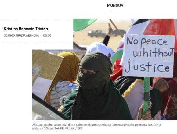 LECTURA RECOMENDADA | BERRIA: la represión en el Sáhara Occidental no es una suma de hechos aislados – Kristina Berasain