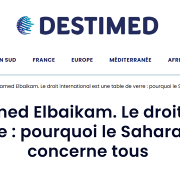 destimed258 Le Sahara occidental comme test du droit international : la « table de verre »