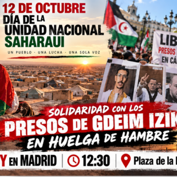 12OctubreMadrid Sáhara Occidental | 12 de octubre: 51 años de Unidad Nacional y una cita hoy en Madrid por Gdeim Izik