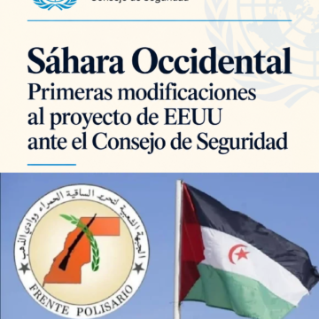 Sáhara Occidental | ¿Qué cambios se conocen ya en el proyecto de EEUU ante el Consejo de Seguridad? La guerra de borradores
