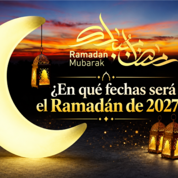 ¿En qué fechas será el Ramadán de 2027?